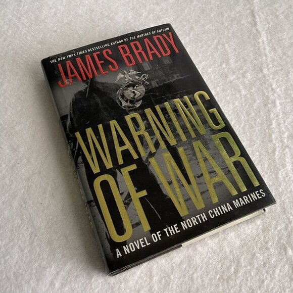 Warning of War A Novel Of The North China James Brady First Edition Hardcover DJ - Picture 1 of 12